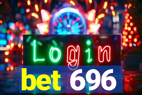 bet 696